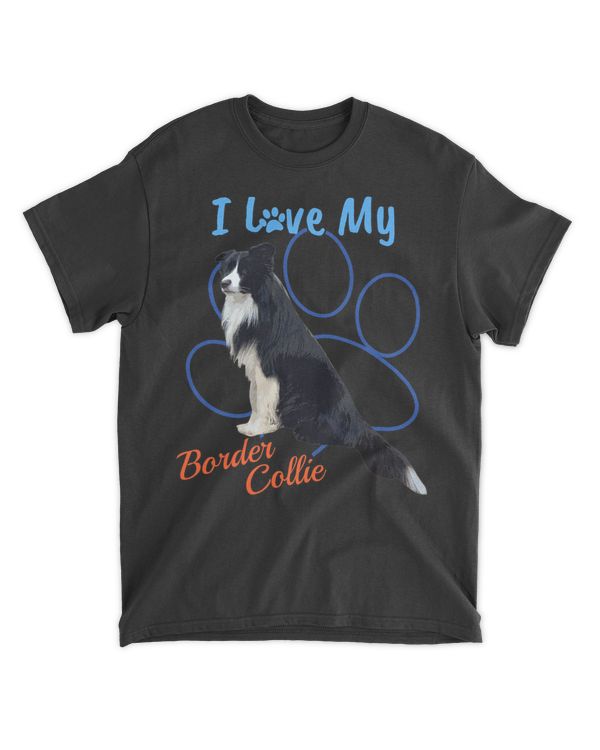 I Love My Border Collie Breed Dog Lover Paw Print T-Shirt!