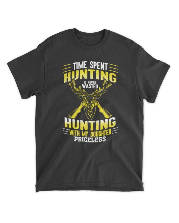Time Spent Hunting Is Never Wasted Hunting With My Doughter Priceless