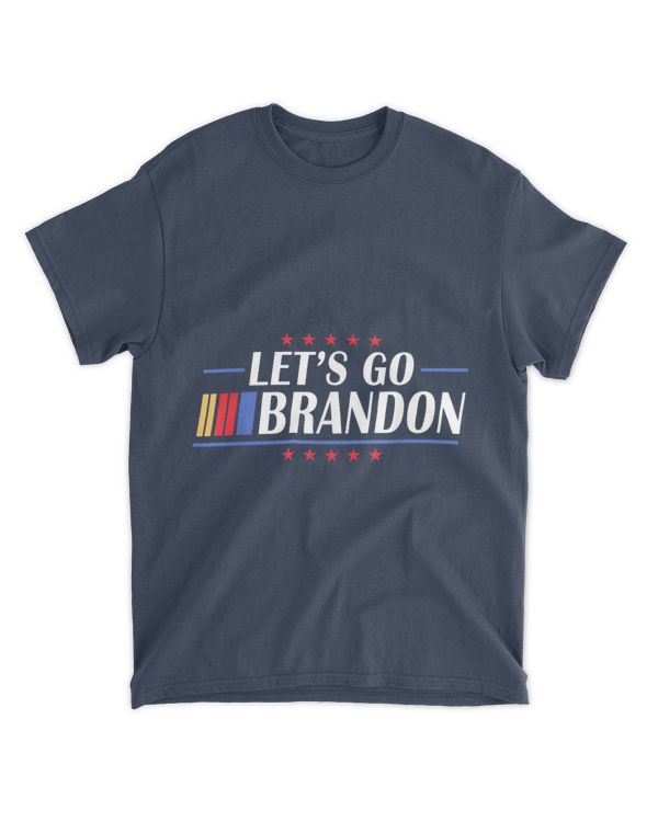 America Lets Go Brandon Funny Men Women Vintage Gift T-Shirt