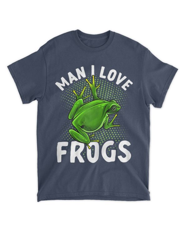 Man I Love Frogs Shirt Sarcastic MILF Adult Humor Frog Lover T-Shirt