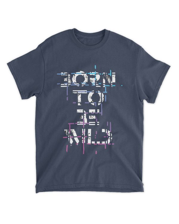 MEMOD6 - Born To Be Wild - Funny Quotes & Typography Style