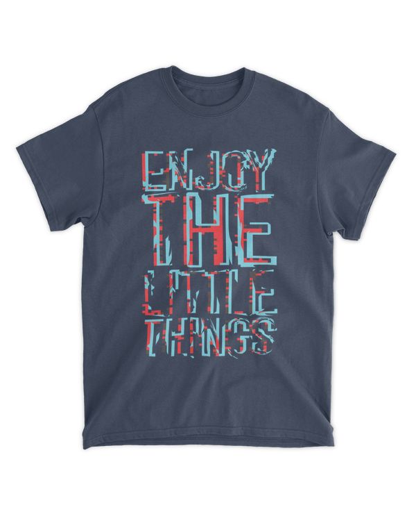 MEMOD21 - Enjoy The Little Things - Funny Quotes & Typography Style
