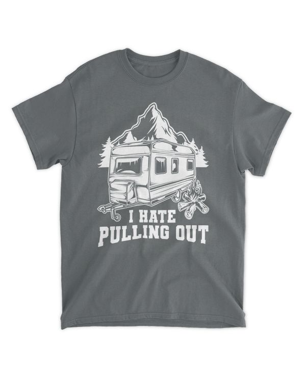 I have pulling out t-shirt, Camping Unisex t-shirt