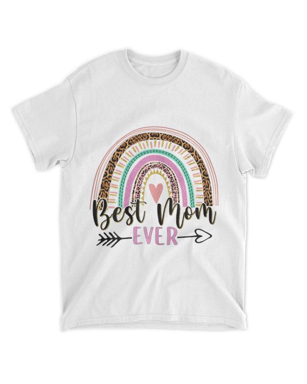 Womens Best Mom Ever T-Shirt Rainbow Mother's Day Gift T-Shirt