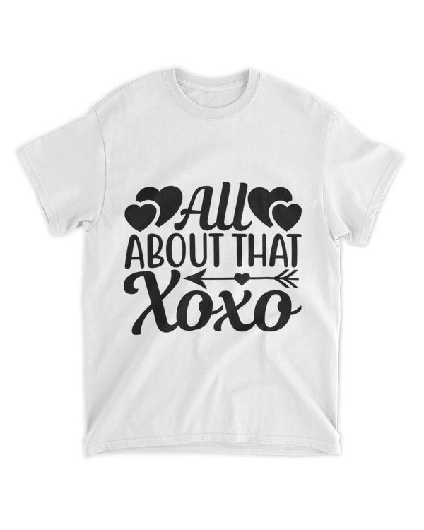All About That Xoxo, Valentine White, Couple, Heart
