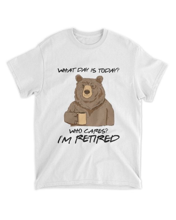 Miah1103_cftea What Day Is Today Who Cares Im Retired