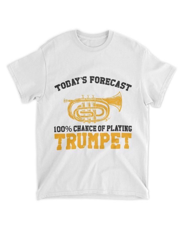 Trumpet Player Vintage Todays Forecast 100 Chance Of 21