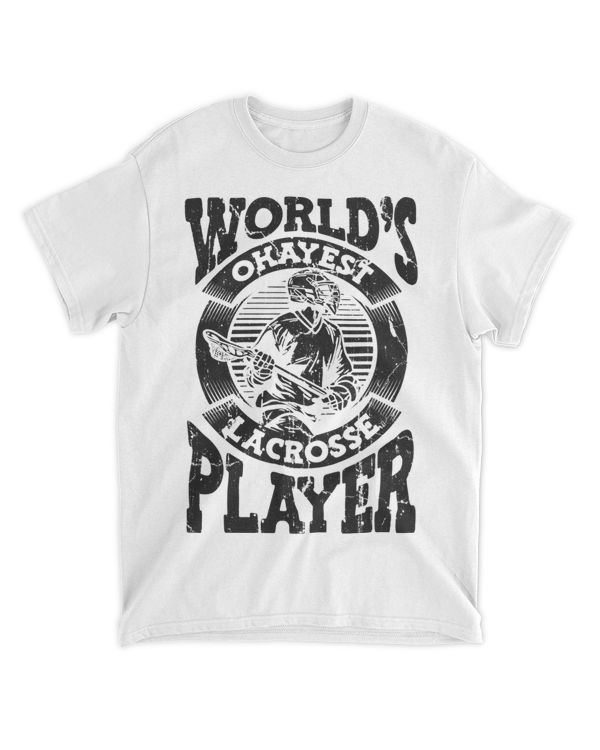 Worlds Okayest Lacrose Player Lax Legend Fan Mom Lacrosse