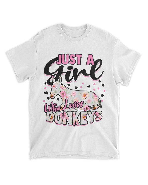Just A Girl Who Loves Donkeys Farmer Farm Animal Cute Donkey