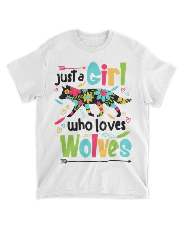 Just A Girl Who Loves Wolves Funny Wolf Doglike Lover Outfit 5 26