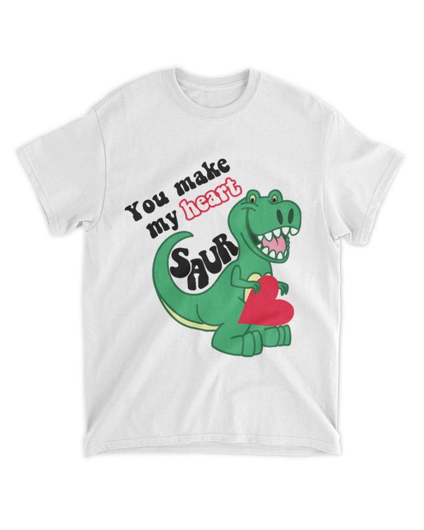 You Make My Heart Saur Valentines Day Dinosaur T Rex
