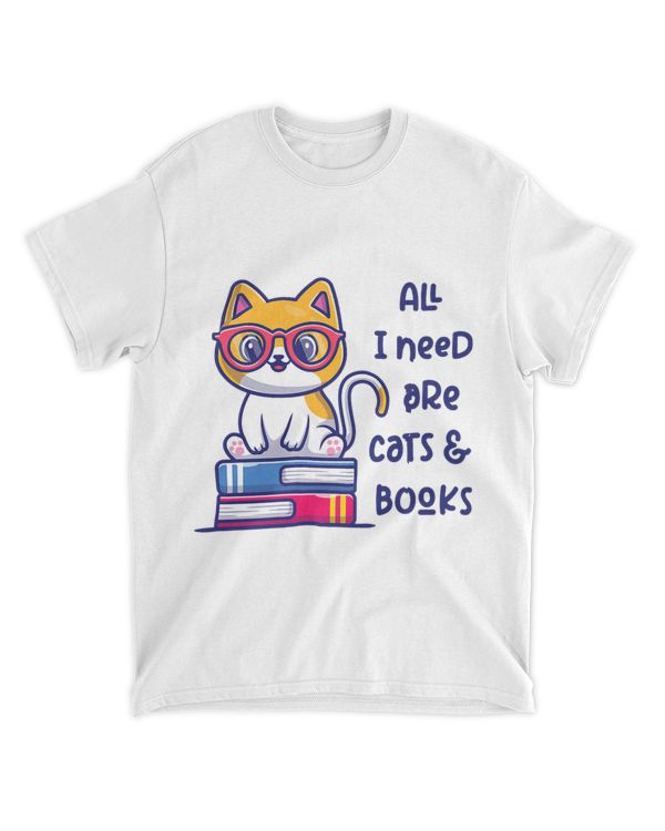 All I Need are Cats and Books Cute Kitten Reading is Fun