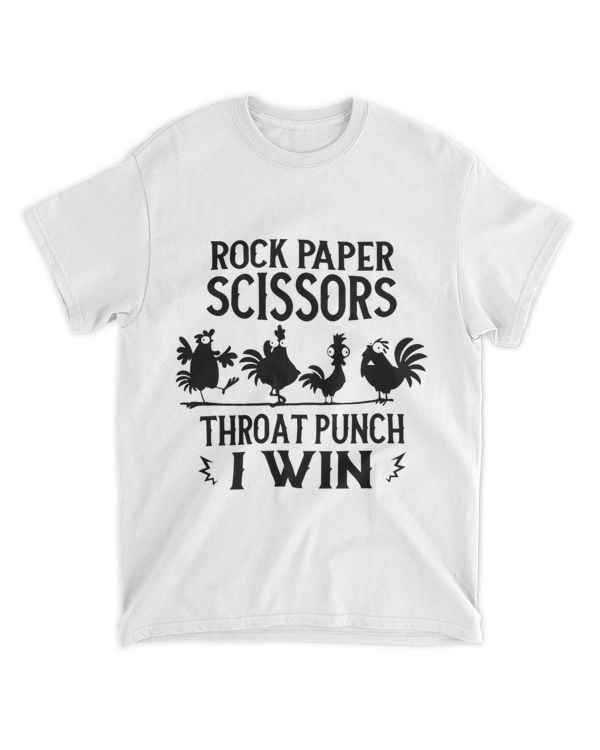 Rock Paper Scissors Throat Punch I Win Chicken Apparel