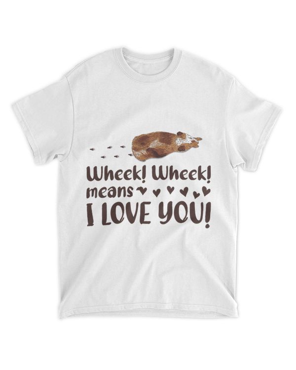 Wheek I Love You Guinea Pig