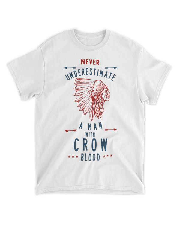 Crow Tribe Native American Indian Man Never Underestimate