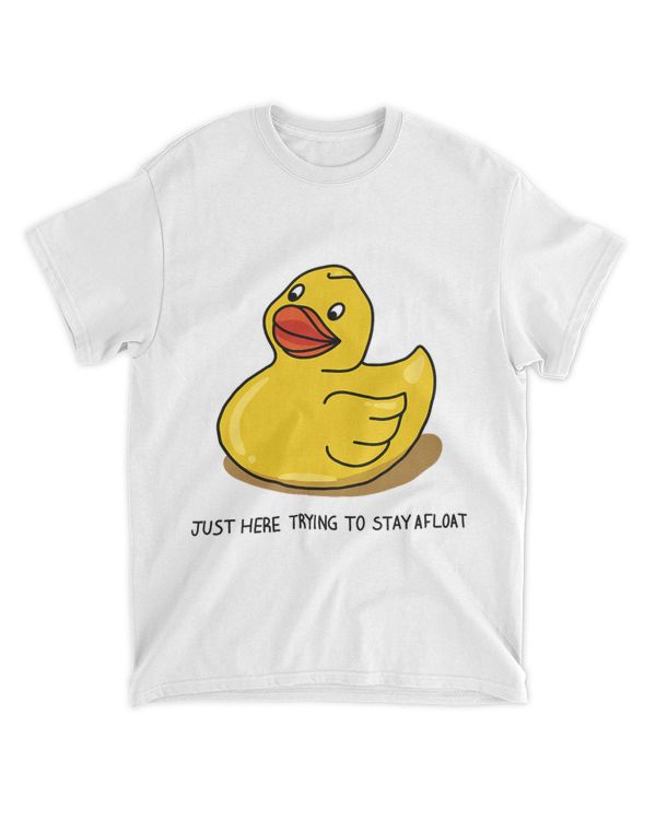 Yellow Duck ApparelJust Here Trying to Stay Afloat