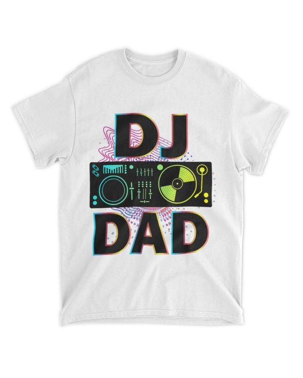 Mens Dj Dad Beat Maker Dad Fathers Day Disc Jockey Music Player