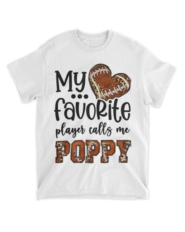 My Favorite Player Calls Me Poppy Football Heart Cute