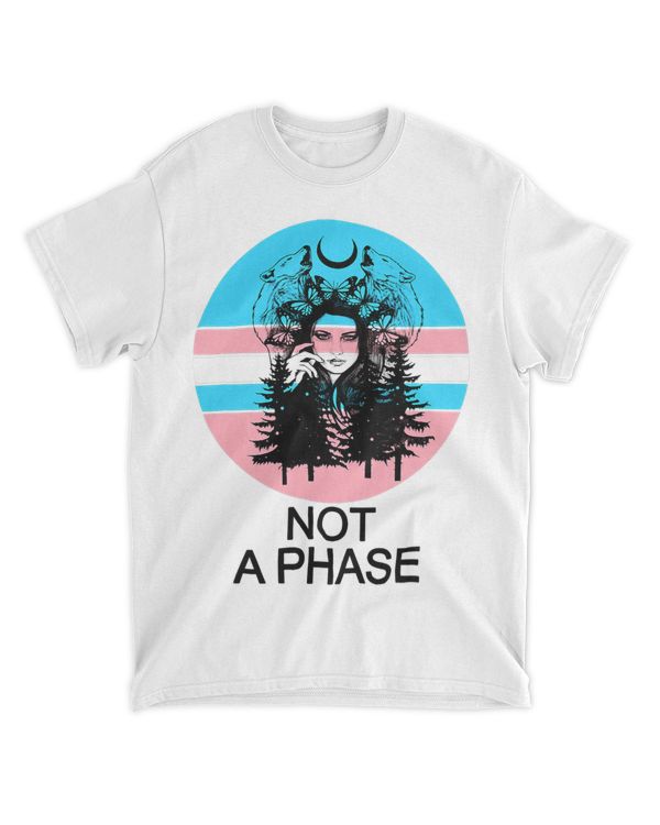Pretty Transgender Pride Not A Phase Trans Butterfly Moon