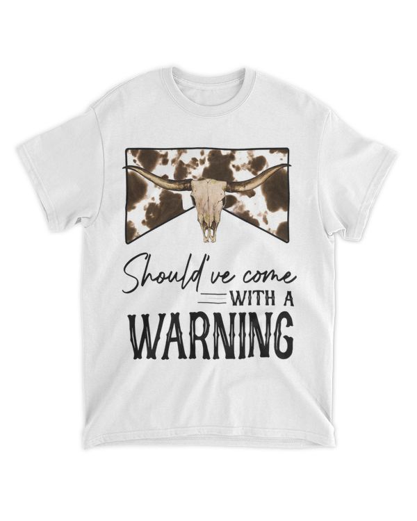 Shouldve Come With A Warning Country Music Country Girls