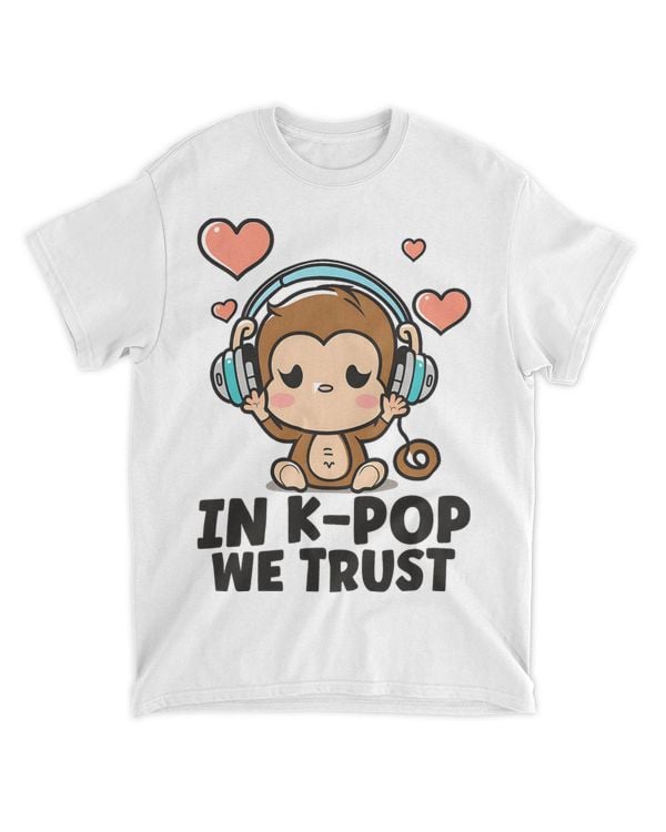 In Kpop We Trust Bias K Pop Monkey Merch Kpop Merchandise