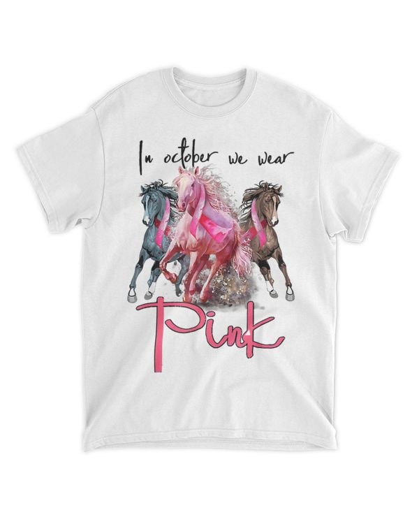 In Oct We Wear Pink Horse Breast Cancer Awareness