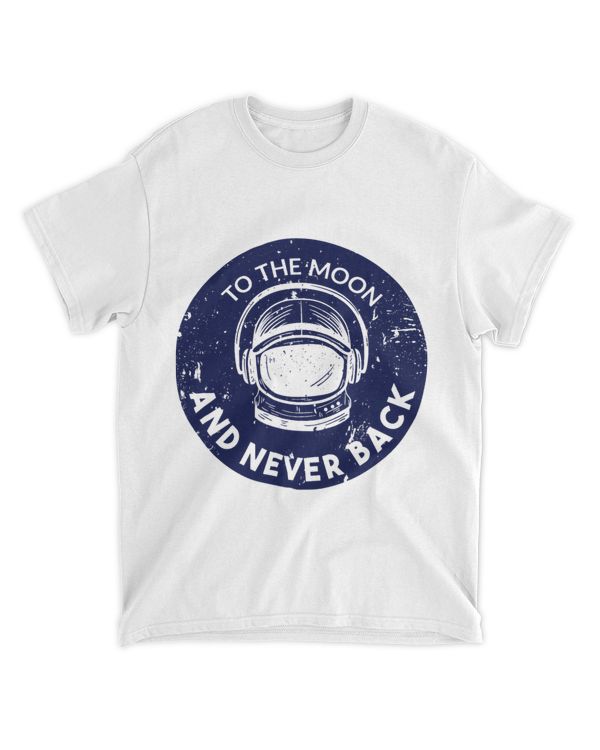 To the Moon and never back Astronaut Space 21
