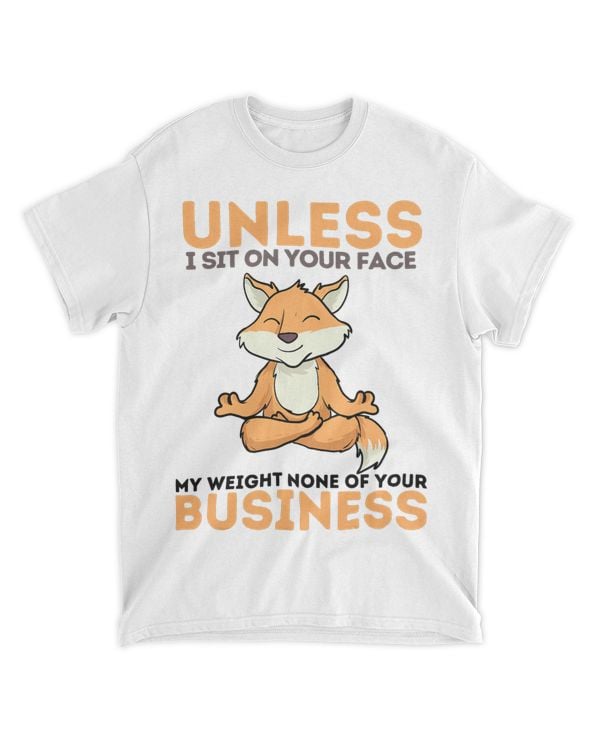 Unless I Sit On Your Face Audacity Awareness Read Fox Foxes