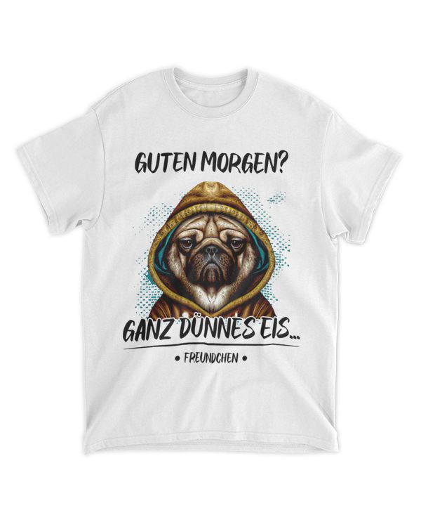 Guten Morgen Ganz Thin Ice Cream Pug Dogs
