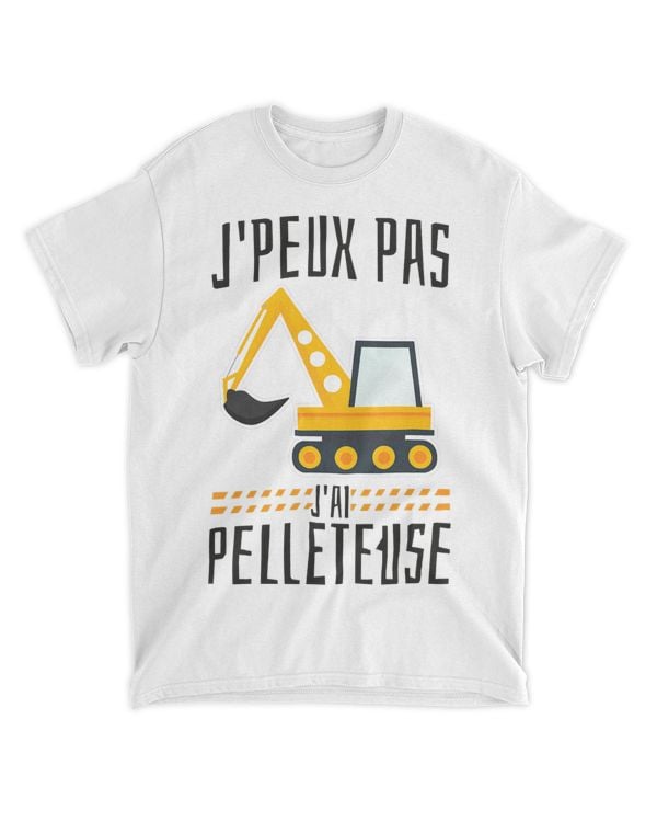 Mens J_peux pas j_ai Excavator Site Excavator Gift
