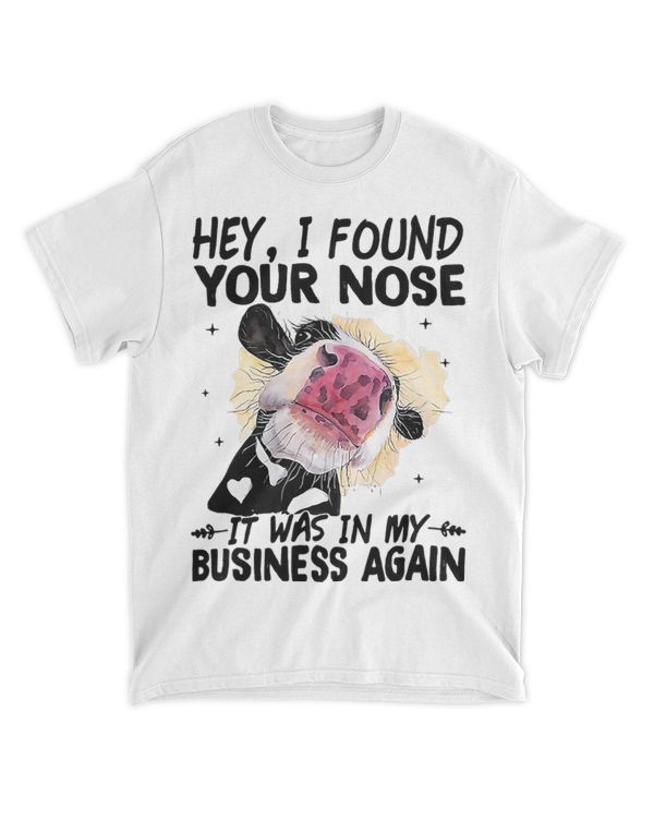 Hey I Found Your Nose 2Cow