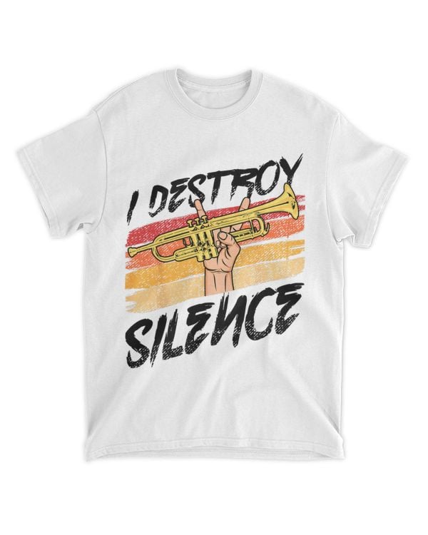 I Destroy Silence Funny Trombone Player Marching Band Player 21