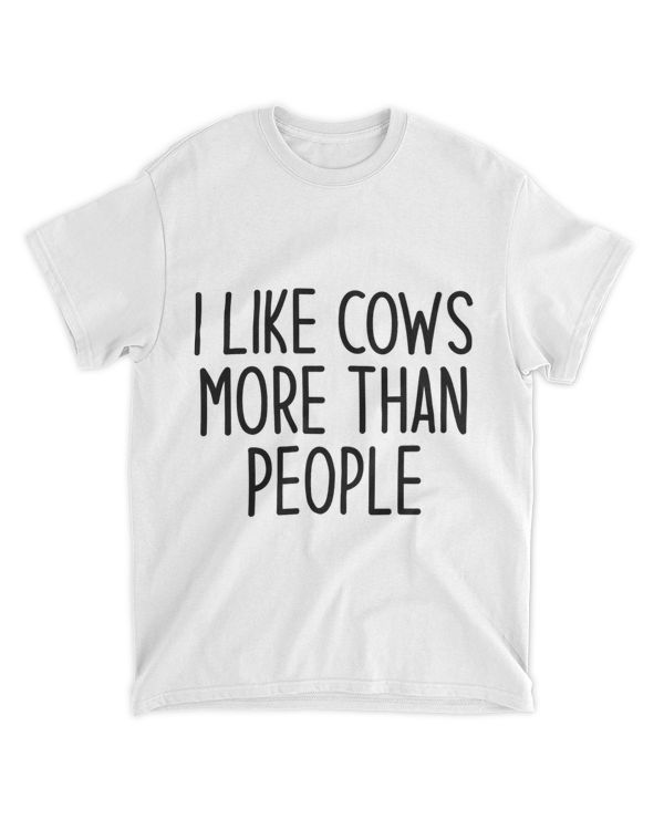 I Like Cows More Than People Sarcastic Cow Funny