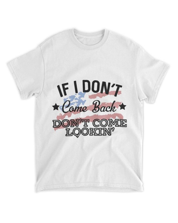 If I Dont Come Back Dont Come Lookin Country Music Lyrics 33