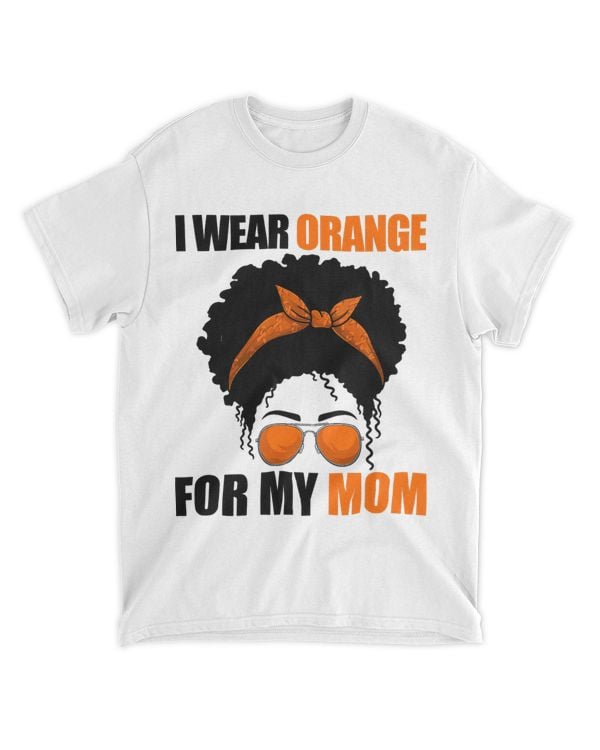 Afro Messy Bun Leukemia Shirts I Wear Orange For My Mom