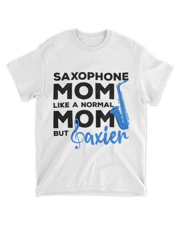 Cool Saxophone For Mom Women Saxy Jazz Music Band Musician 32