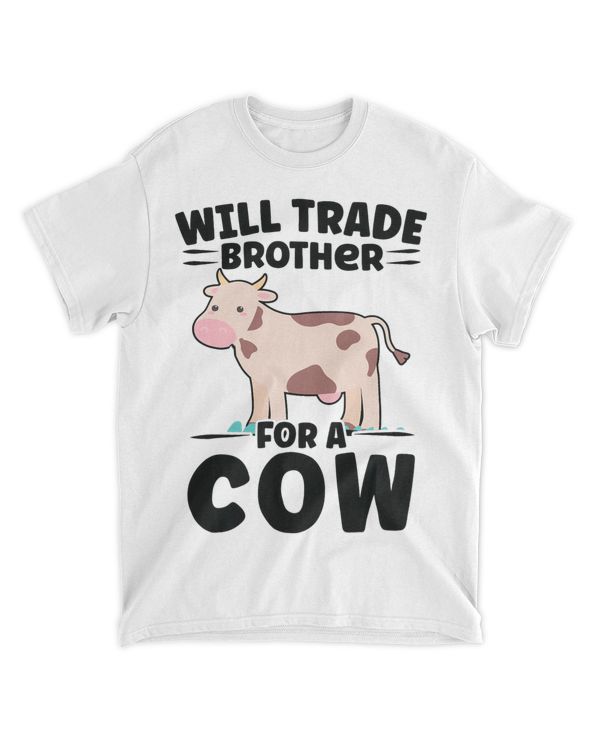 Will trade Brother for a Cow Cow