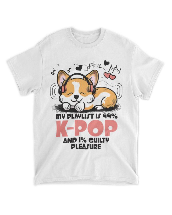 My Playlist Is 99 Kpop Dog Corgie Welsh Kpop Merchandise