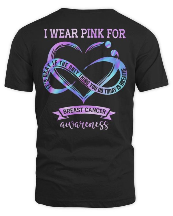 I Wear Pink For Breast Cancer Awareness