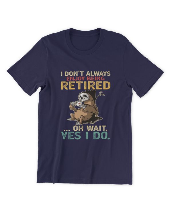 Miah1633 I Don't Always Enjoy Being Retired Oh Wait Yes I Do