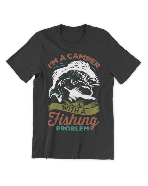 Fishing Camp Camping FunnyAnd Fishing Fishermen T Camper Fisher