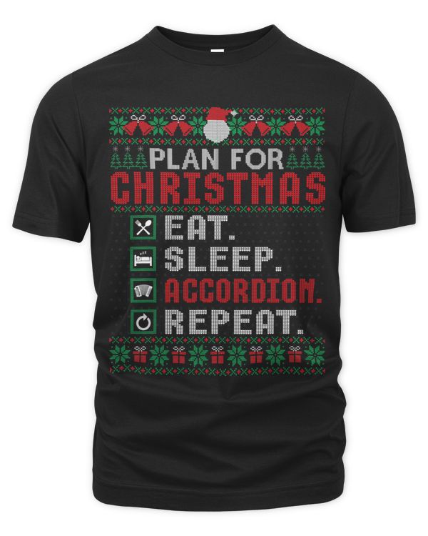 Plan for Christmas Eat Sleep Accordion Repeat Accordionist
