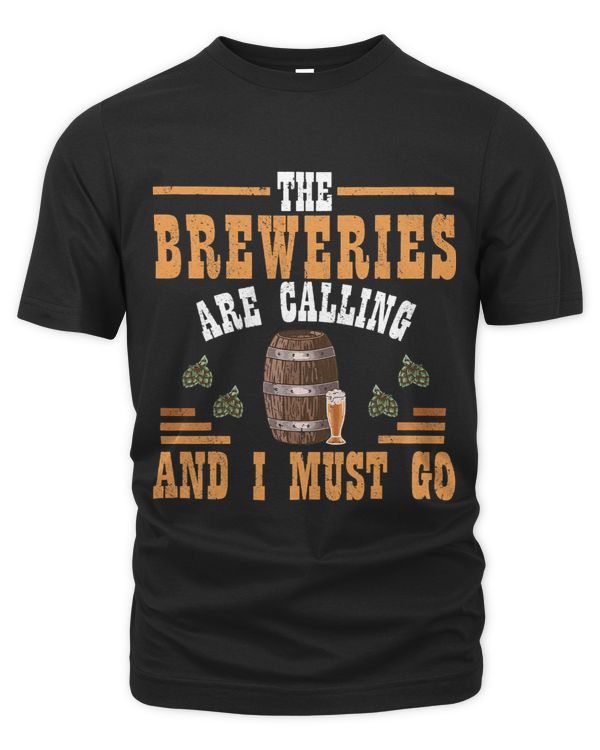 The Breweries Are Calling And I Must Go Brewing Lover 3