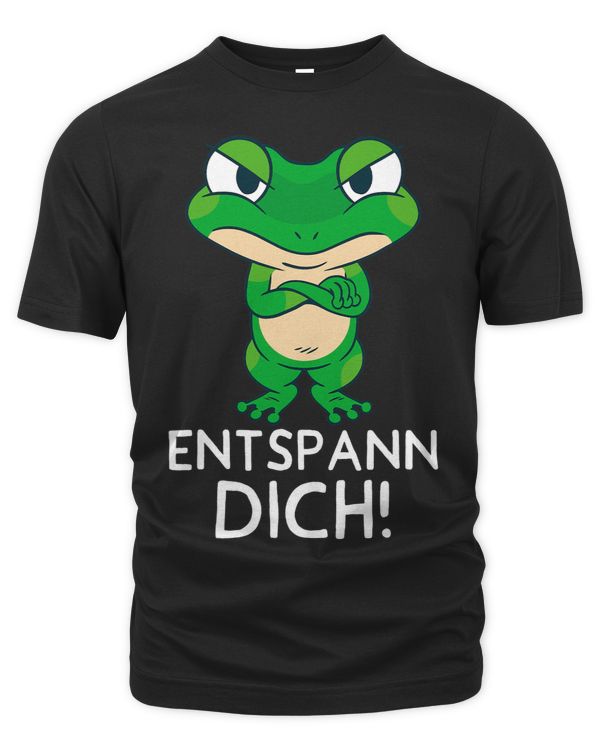 Entspann Dich Sarcasmus Funny Frog Saying Comic Statement