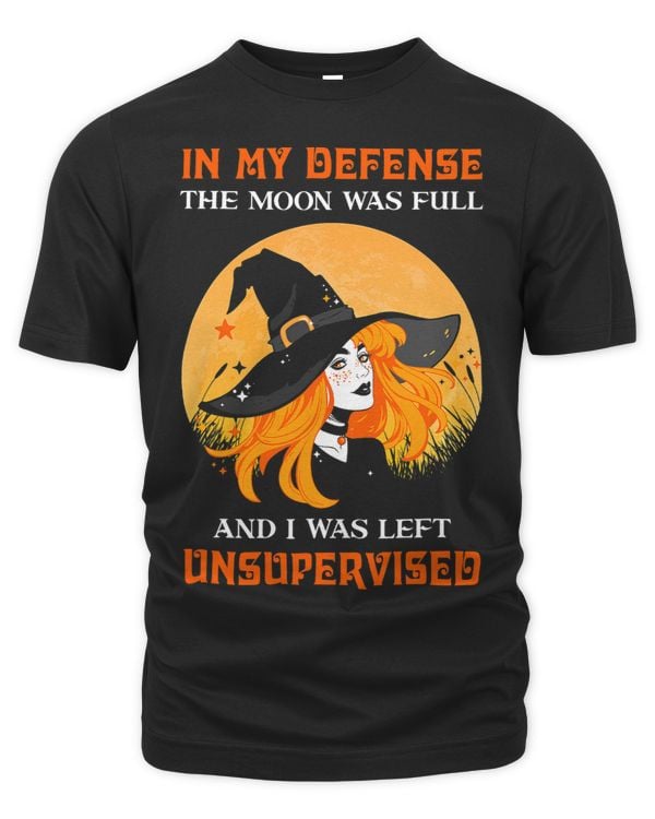 In My Defense The Moon Was Full And I Was Left Unsupervised