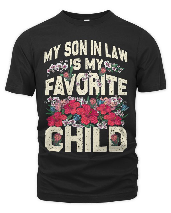 My SonInLaw Is My Favorite Child Funny Mom 38