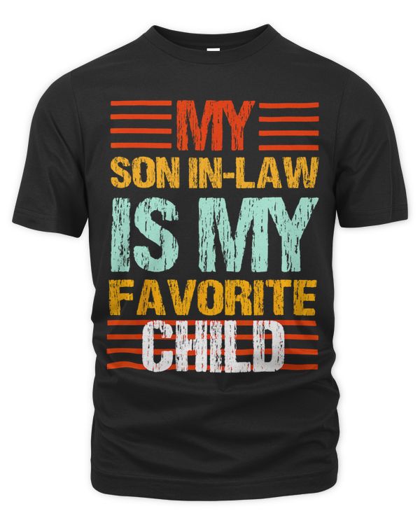 My SonInLaw Is My Favorite Child Funny Mom 4