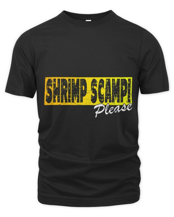 Italian Pasta Food Lover Shirt 2Shrimp Scampi Please