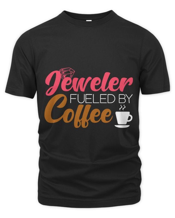 Jeweler Fueled Coffee Jewel Diamond Gem Goldsmith Crafting