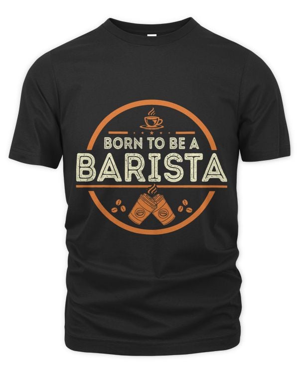 Born To Be A Barista